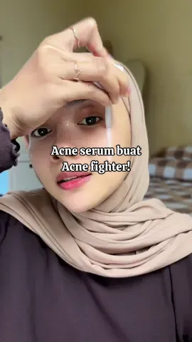 New Acne serum finally found you✨ selain treat acnes bisa bantu mencerahkan juga ☺️ #GlowWithConfidence #finallyfoundyou #acneserum 