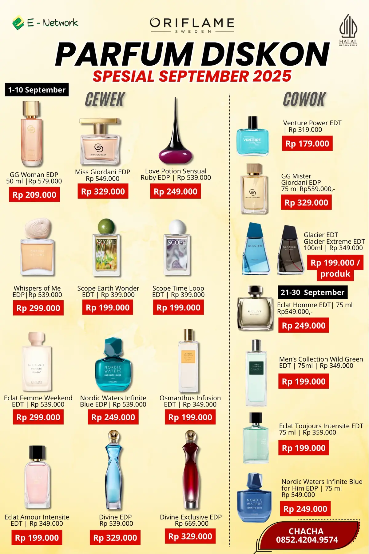 Cari parfum cewek or cowok, dari wangi soft seger sampai strong intens adaaaa 🤩🤩 Buat Cewek :  💖 GG Woman EDP – floral elegan, mewah & feminin banget 💖 Miss Giordani EDP – citrus floral, anggun & classy ❤️ Love Potion Sensual Ruby – manis, sensual, bikin percaya diri 🌸 Whispers of Me – lembut, sweet floral, cocok buat daily 🌿 Scope Earth Wonder – segar hijau, natural vibes ✨ Scope Time Loop – fresh fruity modern 🤍 Eclat Femme Weekend – soft, floral manis khas weekend vibes 💎 Nordic Waters Infinite Blue – aquatic fresh, sejuk & bikin adem 🌼 Osmanthus Infusion – floral ringan, elegan 💗 Eclat Amour Intensite – sweet floral lembut & girly 👑 Divine EDP – classy, elegan, tahan lama 👑 Divine Exclusive – mewah, bold, aura ratu! Buat Cowok : 💧 Venture Power – segar sporty, cocok cowok aktif 🕴️ GG Mister Giordani – maskulin elegan, sophisticated ❄️ Glacier / Glacier Extreme – dingin, fresh, sporty vibes 💎 Eclat Homme EDT – wangi elegan, klasik, karismatik 🌿 Men’s Collection Wild Green – segar woody, natural maskulin 💧 Eclat Toujours Intensite – clean fresh, ringan dipakai harian 🌊 Nordic Waters Infinite Blue for Him – aquatic segar, tahan lama  📦 Order sekarang sebelum soloduttt yaa 🥳  DM / Wawa Chacha sekarang jugaaa #parfumOriflame #parfumviral #parfumtiktok #promoseptember @oriflameidofficial 
