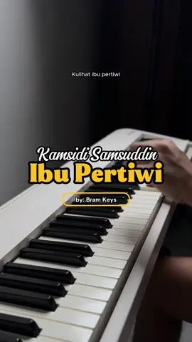 Ibu Pertiwi (Piano Cover) Semoga lekas membaik gejolak2 bangsa 🙏🏻 #demodpr #ibupertiwi #demohariini 
