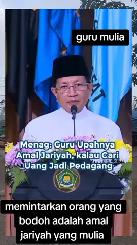yang paling mulia adalah menjadi seorang GURU/DOSEN yang baik✅ #fyp #foryoupage #tiktok #viral #trending 