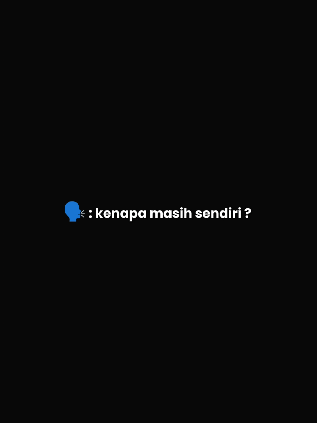 Kenapa masih sendiri  #CapCut #soundviral #foryou #antemplate #templatecapcut 