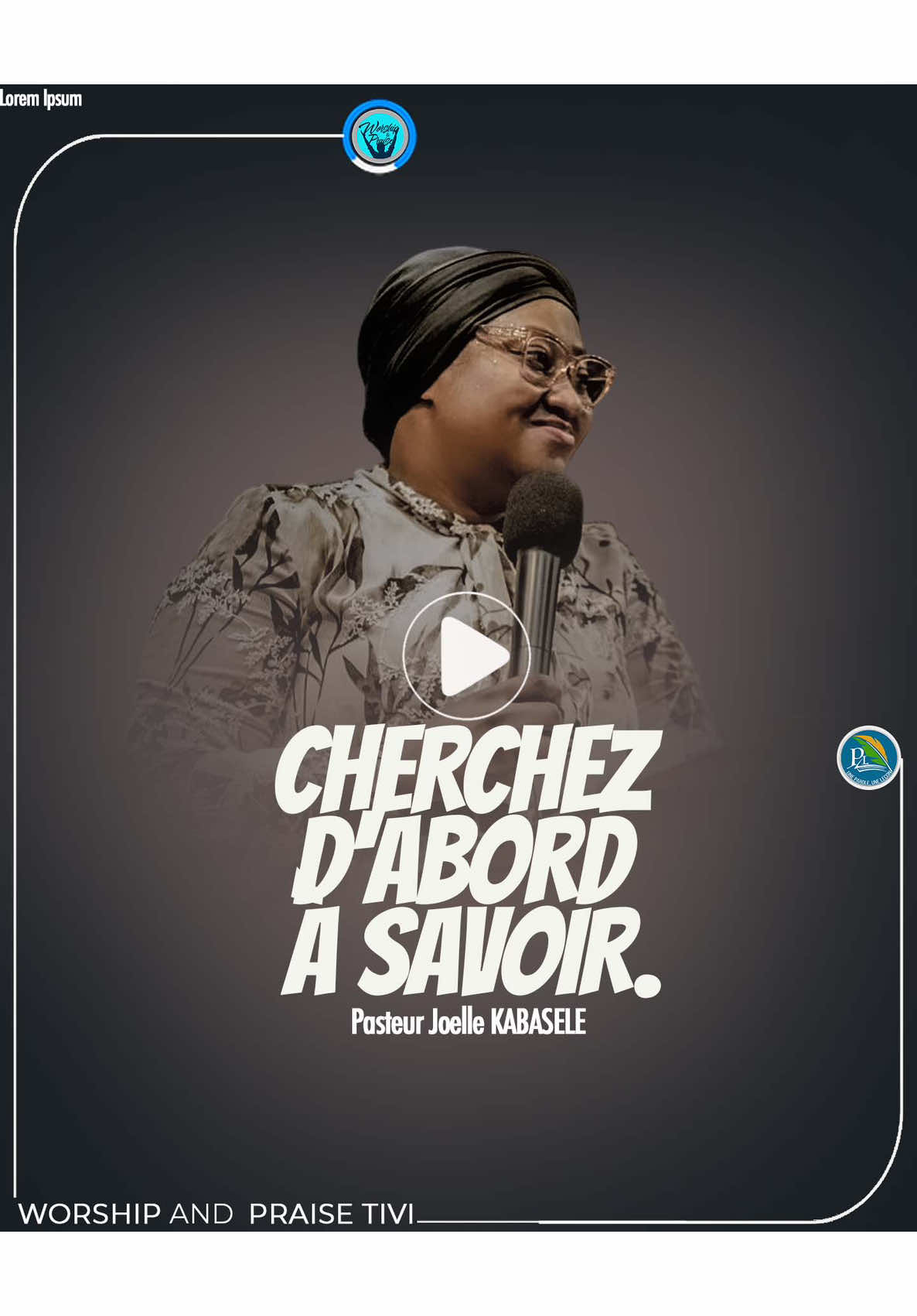 Pasteur Joëlle Kabasele _ Dans tout le domaine de la vie, Ne cherchez pas à aimer, cherchez d'abord à savoir.