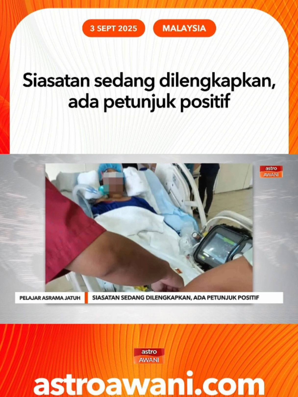 Polis sedang melengkapkan kertas siasatan berhubung kes pelajar tingkatan tiga yang jatuh dari bangunan asrama sebuah sekolah di Sabak Bernam pada 24 Ogos lepas. #AWANInews