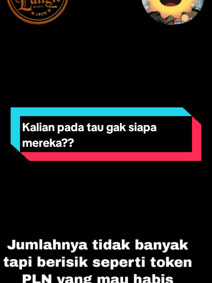Kalian pada tau kan siapa mereka?? senggol doonk.. waktunya isi token guys,, biar gak berisik 😁🤭 #fyp  #viralkan  #gunakanakalsehat  #janganterprovokasi  #salamwaras 