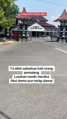 Pendopo pemalang#demopemalang#wargapemalang#pemalangdamai#aksidamai#pemalangdamai#demohariini#demo#fyp#viral#trending