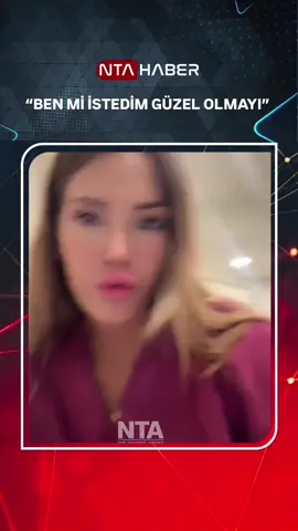 Güzel kadınların sevilmediğini öne süren bir kadın: “Arkadaşlar ne farkettim biliyor musunuz?Güzel kadınlar sevilmiyor. Ben mi istedim bu kadar güzel olmayı?”