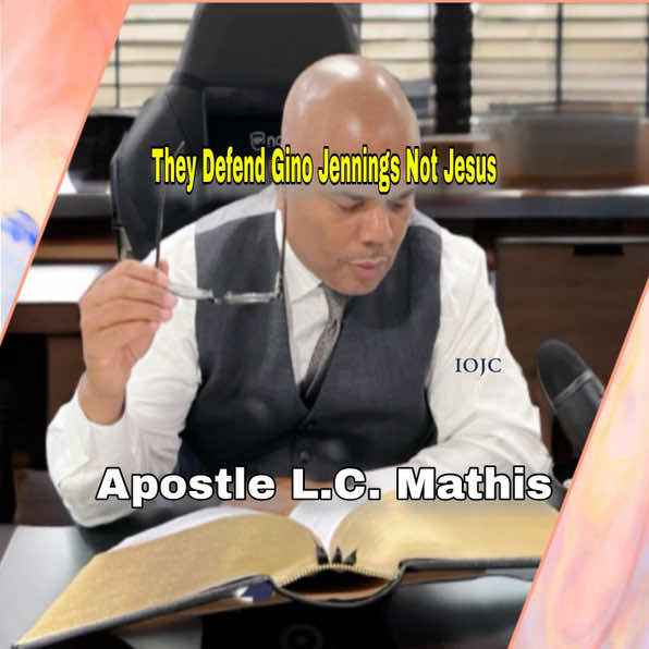 Apostle L.C. Mathis - They Defend Gino Jennings Not Jesus! #fyp #apostlelcmathis #apostlemathis #thechurchinthenameofjesuschrist #ginojennings 