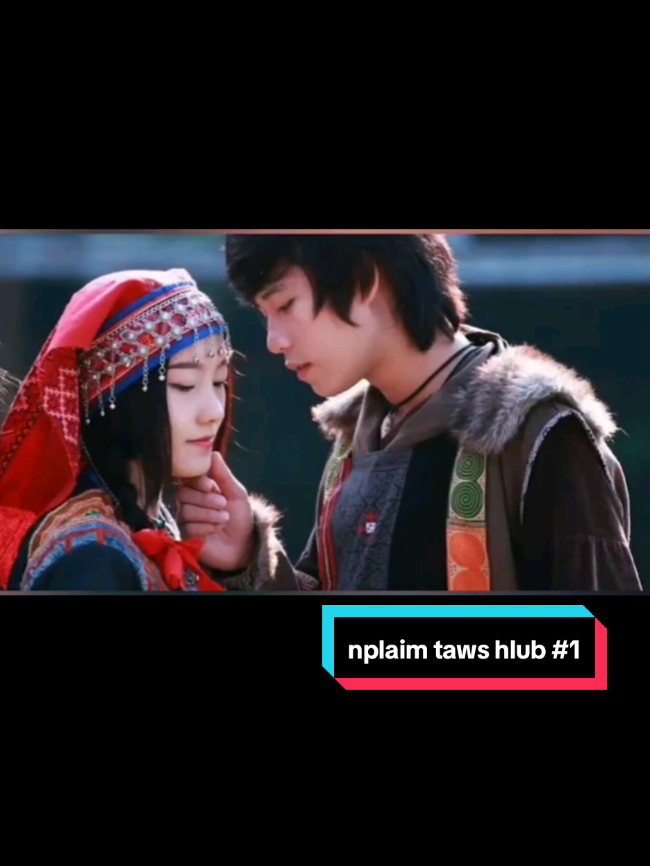 nplaim taws hlub1 #hmoobmovie #hmoobtiktok #hmongmovie📽️ 