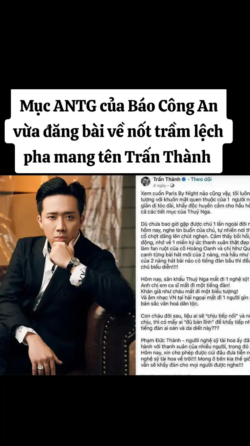 Trang An Ninh Thế Giới của Công An Nhân Dân vừa có bài viết với tựa đề : Nốt Trầm Lệch Pha Mang Tên Trấn Thành. Bài viết nêu rõ :  Thay vì một lời chia buồn ngắn gọn, Trấn Thành dành cả đoạn dài hồi tưởng về Paris By Night, về sân khấu Thúy Nga, ngợi ca các nghệ sĩ hải ngoại như “một biểu tượng của âm nhạc”, rồi bi quan với câu hỏi: “Con cháu đời sau, liệu ai sẽ 