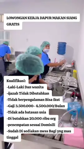 DIBUTUHKAN KARYAWAN DAPUR MAKAN SIANG GRATIS #fypage #lowongankerja #loker #gratis #makan 