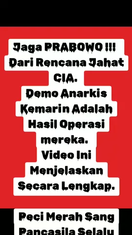 JAGA PRABOWO DARI OPERASI CIA‼️ #operasiciakudetaprabowo #kki #ykki #ods #komunitaskritisindonesia #tiktok #viral #viralvideo #videofyp #pecimerahods #pecimerahsangpancasila #pecimerahviral #fypvideoviral #fypvideoviratiktok #fypvideo #fyp 