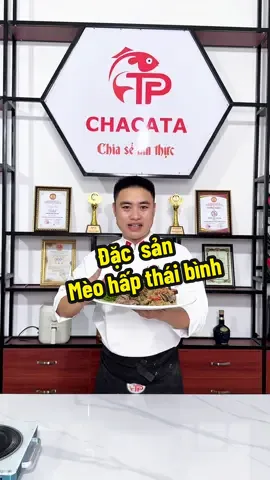 Mèo hấp kiểu thái bình #tamchaca #nhahangtuephung #meohapgiacay 