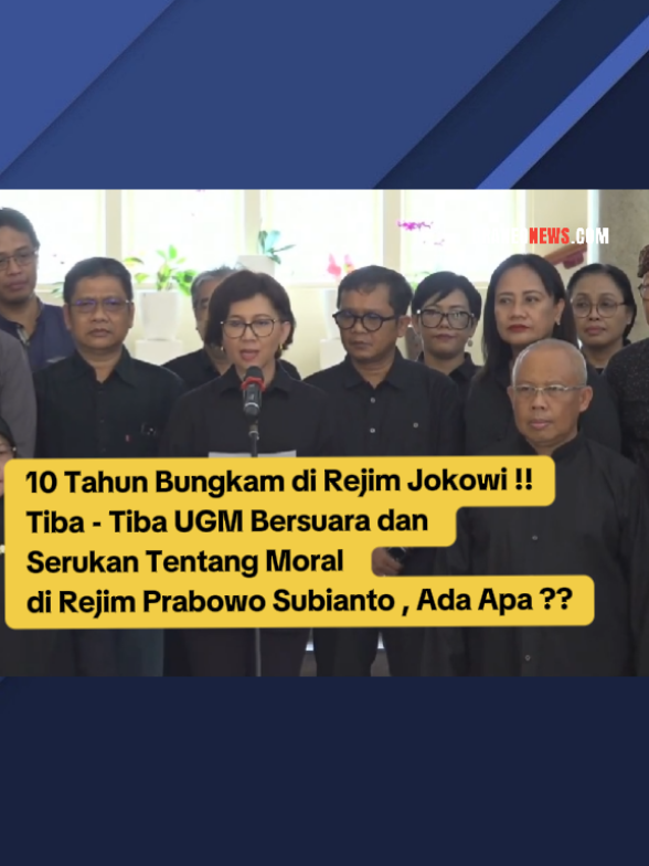 UGM 10 TAHUN BUNGKAM DI ERA JOKOWI TAPI KINI BERSUARA DI PEMERINTAHAN PRABOWO 