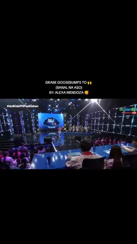 GRABE GOOSEBUMPS TO 🙌  (BANAL NA ASO) BY: ALEXA MENDOZA @it's me Alexa@danabeth339   #foryoupage #idolphilippineskids #idolphilippines #trending ##trend 