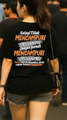 Selagi tidak mencampuri urusanmu😒 #kaos #kaospria #kaosdistro #kaoskatakata #tshirt 