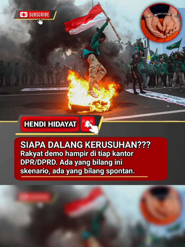 SIAPA DALANG KERUSUHAN??? 