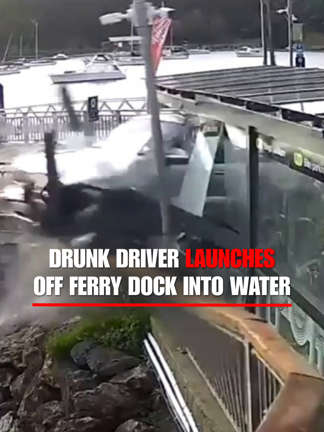 WATCH: Drunk driver launches her car off a ferry dock and plunges into the water. The 73-year-old woman survives the crash and is issued an 'infringement notice' for intoxication.