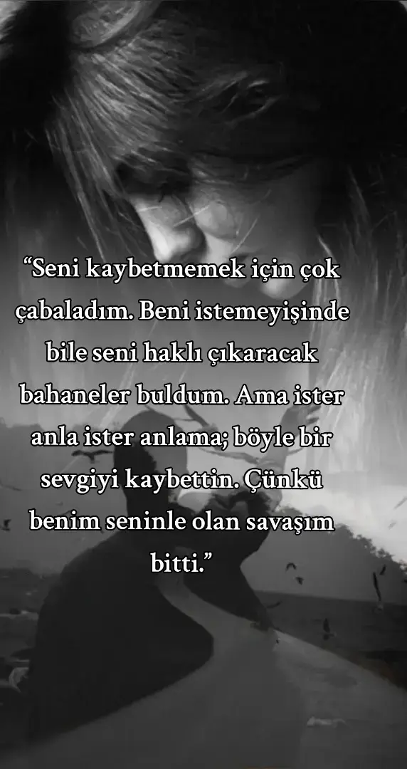 “Sevginin değerini bilmeyen birine adanmış yorgun bir kalbin sözleri.” #aşk #kaybetmek #derinsözler #veda #güçlükalp