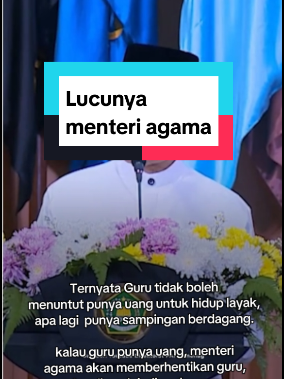 Hai para guru, kalian tidak boleh menuntut gaji. #guru  #menteriagama  #fyppppppppppppppppppppppp  #viraltiktok  #lucu 