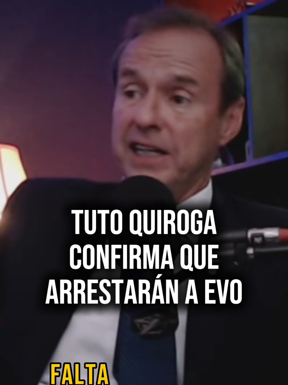 Tuto Quiroga confirma que se arrestará a Evo Morales. 