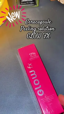 Glow fx untuk membantu mencerahkan dan mengangkat sel kukit mati #glowfx #glowfxceracapsule 