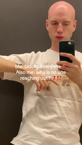 Step 1: block everyone. Step 2: cry nobody cares. #meme #fyp #viral #fabulous #queertiktok 
