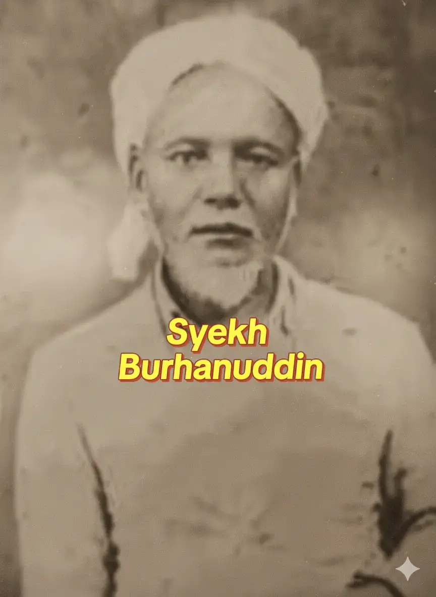 Syekh Burhanuddin Ulakan adalah seorang ulama besar yang sangat berpengaruh dalam penyebaran agama Islam di Minangkabau. Ia dikenal sebagai pendiri Tarekat Syattariyah di Sumatera Barat. ​ ​Nama Asli: Pono ​Lahir: 1646 di Sintuk, Padang Pariaman ​Wafat: 20 Juni 1704 di Ulakan Tapakis, Padang Pariaman ​Guru: Syekh Abdurrauf as-Singkili di Aceh ​Sebelum mendalami Islam, Syekh Burhanuddin dan keluarganya memeluk agama Buddha. Ia kemudian pergi ke Aceh untuk menimba ilmu dari Syekh Abdurrauf as-Singkili selama bertahun-tahun. Setelah selesai belajar, ia kembali ke Minangkabau dan mendirikan surau di Ulakan sebagai pusat dakwah dan pendidikan. ​ ​Syekh Burhanuddin memainkan peran penting dalam mengislamkan masyarakat Minangkabau. Ia tidak hanya mengajarkan ilmu agama, tetapi juga melatih silat dan menjadikan surau sebagai pusat kegiatan masyarakat. Ia dikenal karena pendekatannya yang akomodatif terhadap adat lokal, sehingga ajarannya mudah diterima oleh penduduk setempat. Filsafat adat Minangkabau, 