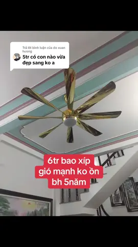 Trả lời @do xuan huong gió mạnh ko ồn bh5 năm