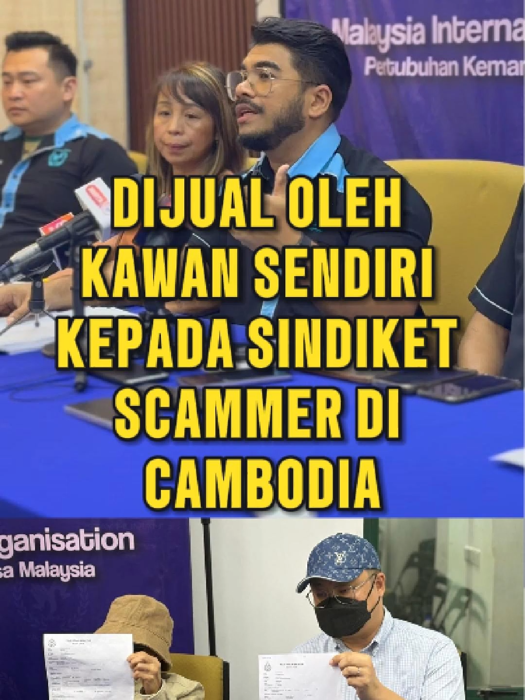 Dijual oleh kawan sendiri kepada sindiket scammer di Cambodia