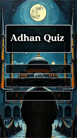 Adhan Quiz 🕌 Islamic #adhan #islamic #trivia #quiztime #UK 