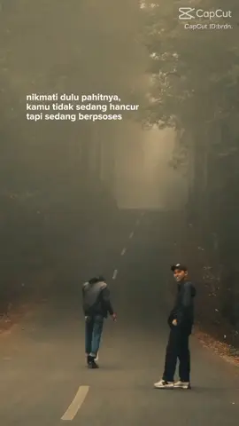 nikmati prosesnya brother #fyp #fypシ #quotes #quotestory #quotesaesthetic 