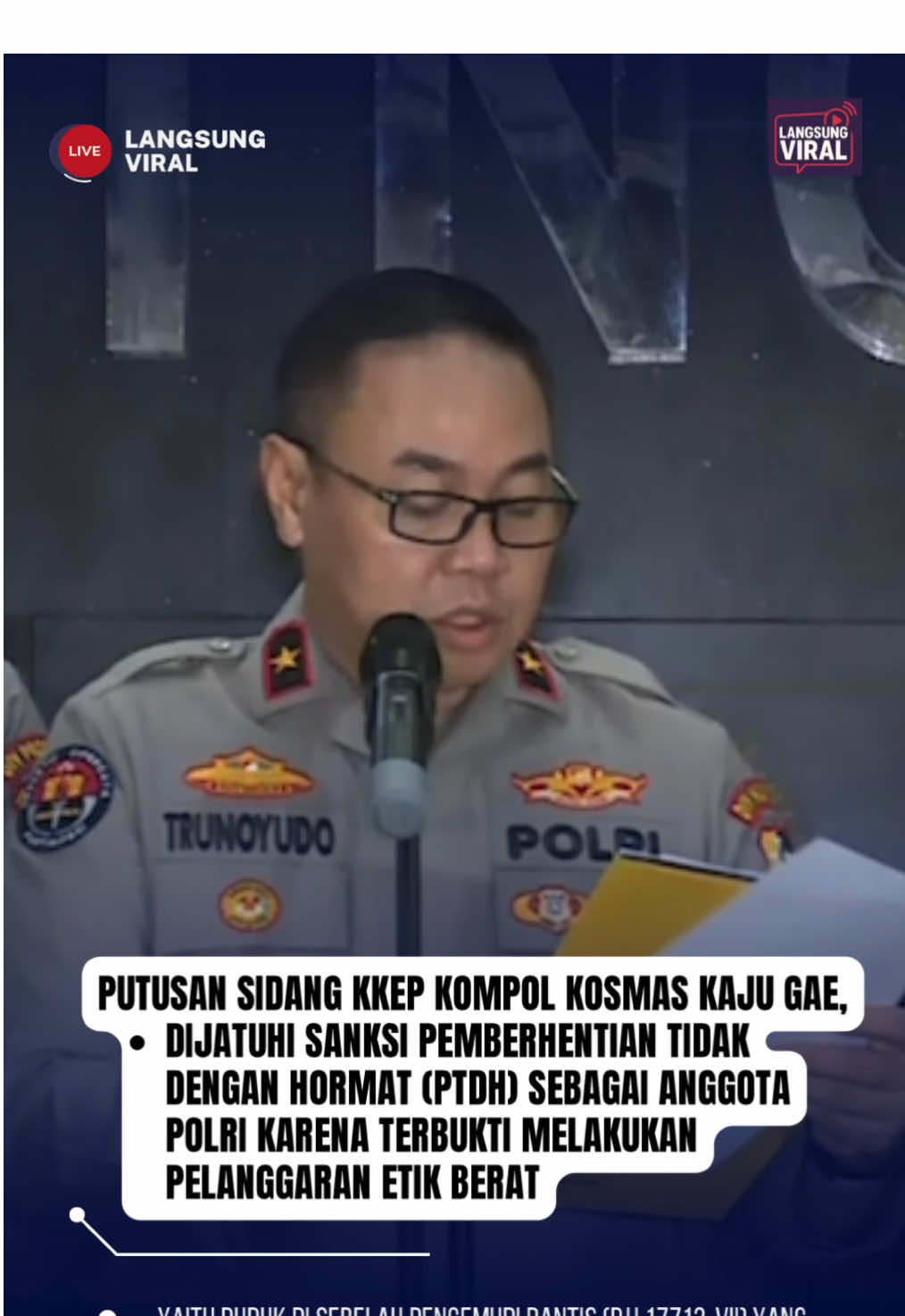 Putusan Sidang KKEP Kompol Kosmas Kaju Gae (Danyon Resimen 4 Korbrimob Polri) dijatuhi sanksi Pemberhentian Tidak Dengan Hormat sebagai anggota Polri karena terbukti melakukan pelanggaran etik berat — yaitu duduk di sebelah pengemudi rantis (PJJ 17713-VII) yang melindas Affan Kurniawan saat terjadi demonstrasi di Pejompongan, Jakarta, pada Kamis malam, 28 Agustus 2025   #kompolkosmasdipecat #affankurniawan #aksidemo25agustus #kabarinkalomasukfyp #fypシ゚ 
