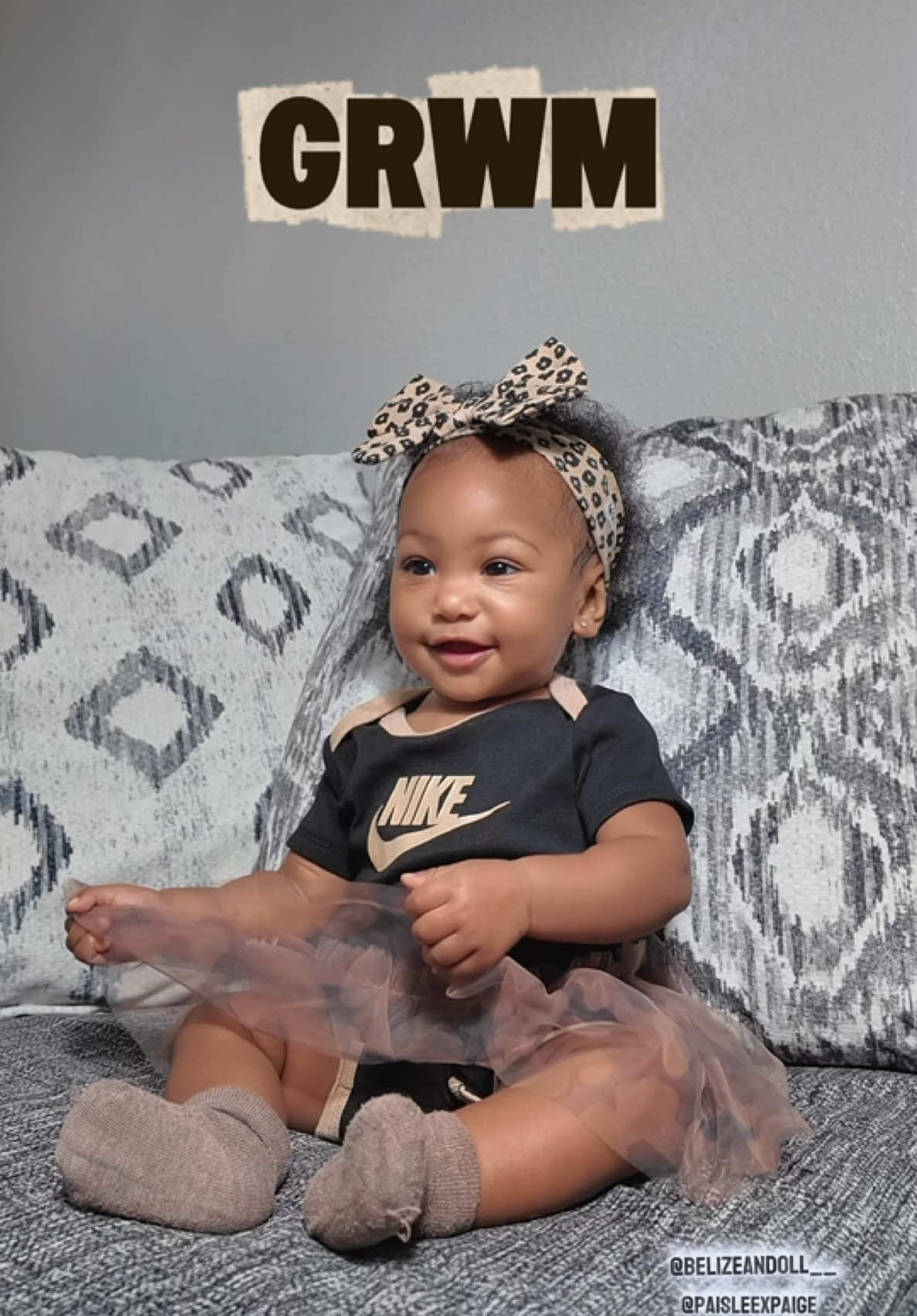 Get Ready With Paige🤎 #creatorsearchinsights #fyp #6monthsold #babygirl #grwmbabyedition @Nike 