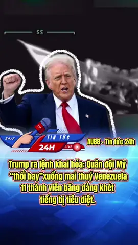 Trump ra lệnh khai hỏa: Quân đội Mỹ “thổi bay”xuồng mai thuý Venezuela - 11 thành viên băng đảng khét tiếng bị tiêu diệt #au88tintuc24h #xuhuong #tinnong #tintuc #trump 