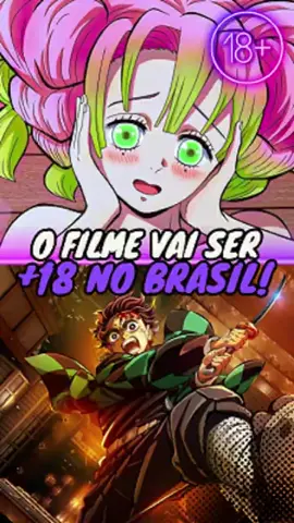 FILME DO CASTELO INFINITO VAI SER PROIBIDO NO BRASIL? 😨🔞 | Demon Slayer #deomonslayer #kimetsunoyaiba #anime#demonslayermovie #creatorsearchinsights 
