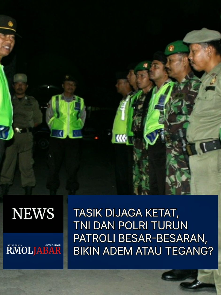 Aparat gabungan TNI-Polri bersama Pemerintah Kota Tasikmalaya menggelar patroli skala besar untuk menjaga keamanan dan ketertiban masyarakat (Kamtibmas), Selasa 2 September 2025 malam. Patroli tersebut dilaksanakan secara rutin baik siang maupun malam hari demi memastikan situasi di wilayah Kota Tasikmalaya tetap aman dan kondusif. Kapolres Tasikmalaya Kota, AKBP Moh Faruk Rozi, menegaskan bahwa kegiatan patroli ini akan digelar setiap hari. Baca selengkapnya di https://www.rmoljabar.id/jaga-kondusifitas-aparat-gabungan-tni-polri-dan-satpol-pp-di-kota-tasikmalaya-gelar-patroli-skala-besar