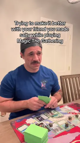 Sorry for getting ya mad bud. But the real part of Magic is the Gathering right? Right? #magicthegathering #mtgtiktok #mtgcommander #mtgcommunity #mtgfam 