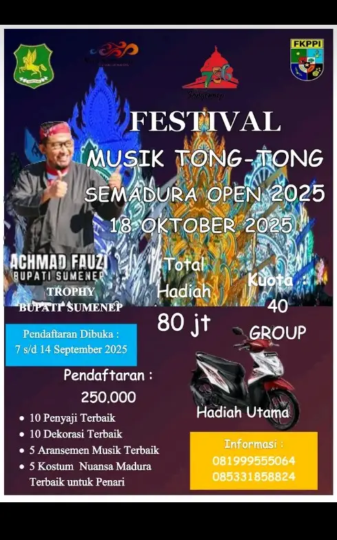 FESTIVAL MUSIK TONG TONG SE MADURA  KAB.SUMENEP‼️KUOTA:40 GROUP @madura.culture @jefryutinks @anakpager @panorama_madura @herikuswanto417 @akunrealpecintamusikdaul #Festivalmusiktongtong2025#Festivalterbesarsemadura #fypppppppppppppppppppppppppppppp#lewatberandafyp#masukberandafypfouryoupagexyzbca