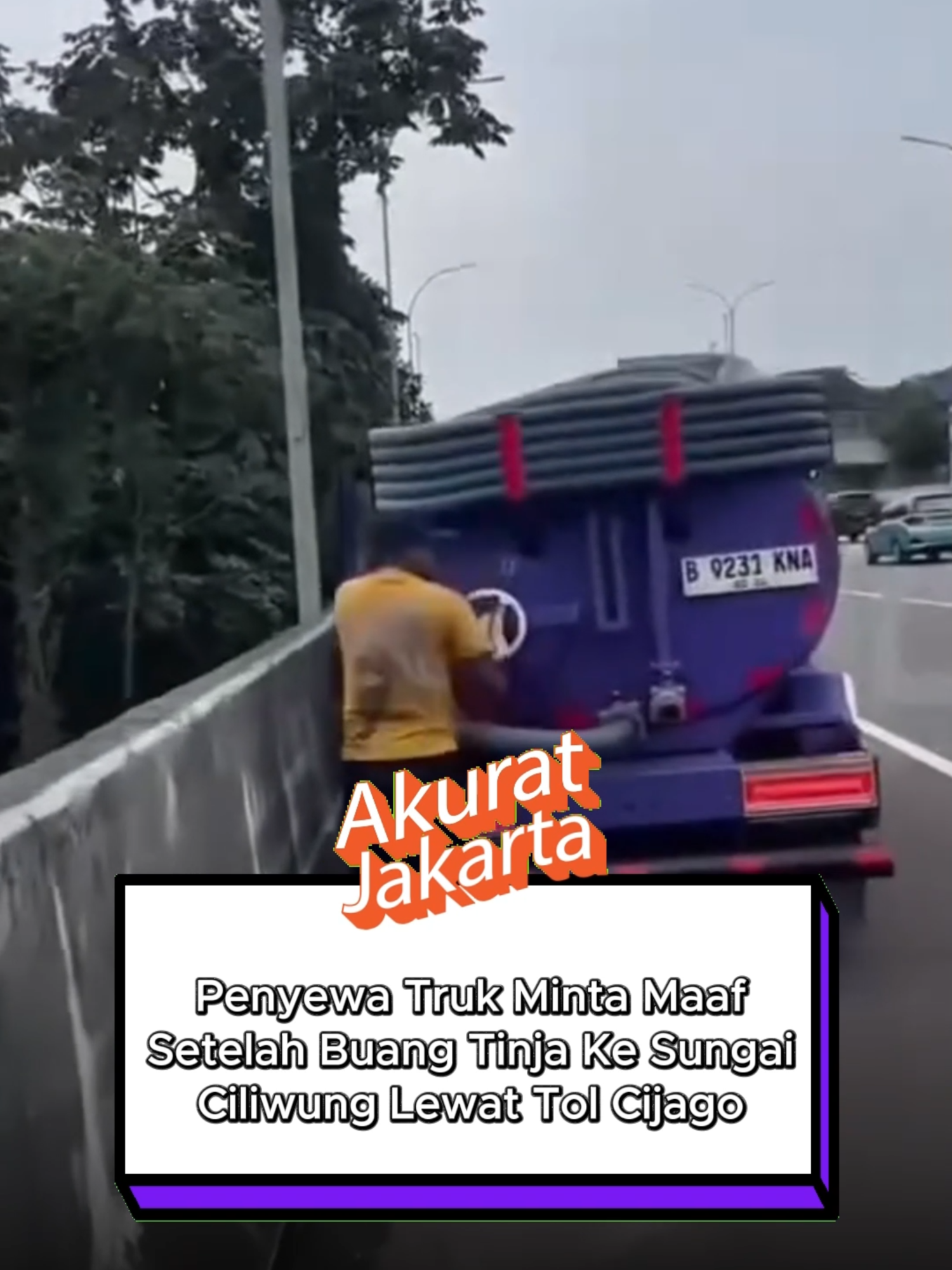‼️VIRAL TRUK BUANG TINJA‼️ Dari atas Tol Cijago, Depok 🚛💩 Akhirnya penyewa datang & minta maaf 🙏, 👉 Sopir & kenek alasan kejar target order… Gimana menurut kalian, harus ditindak tegas? #depok #beritaviral #truktinja #ciliwung #tolcijago #supirtruck