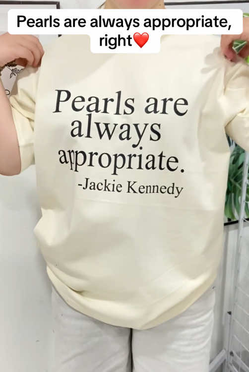 Pearls are always appropriate, right💕💕❤️❤️ #pearls #pearlsarealwaysappropriate #giftforher #fyp #shirt #viral 
