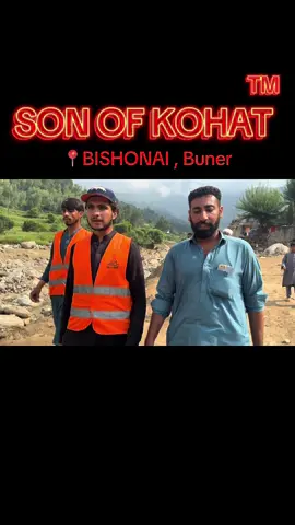 SON OF KOHAT Team🚩 Alhamdulilah we proudly announce that SON OF KOHAT is the only Team/org from kohat division that visited Buner Thrice (3-times).  Special Thanks to the people of Kohat and our awesome Donors❤️ #sonofkohat♥️✌️ #floodrelief #bunerpirbaba #floodreliefdrive3 #kohat 