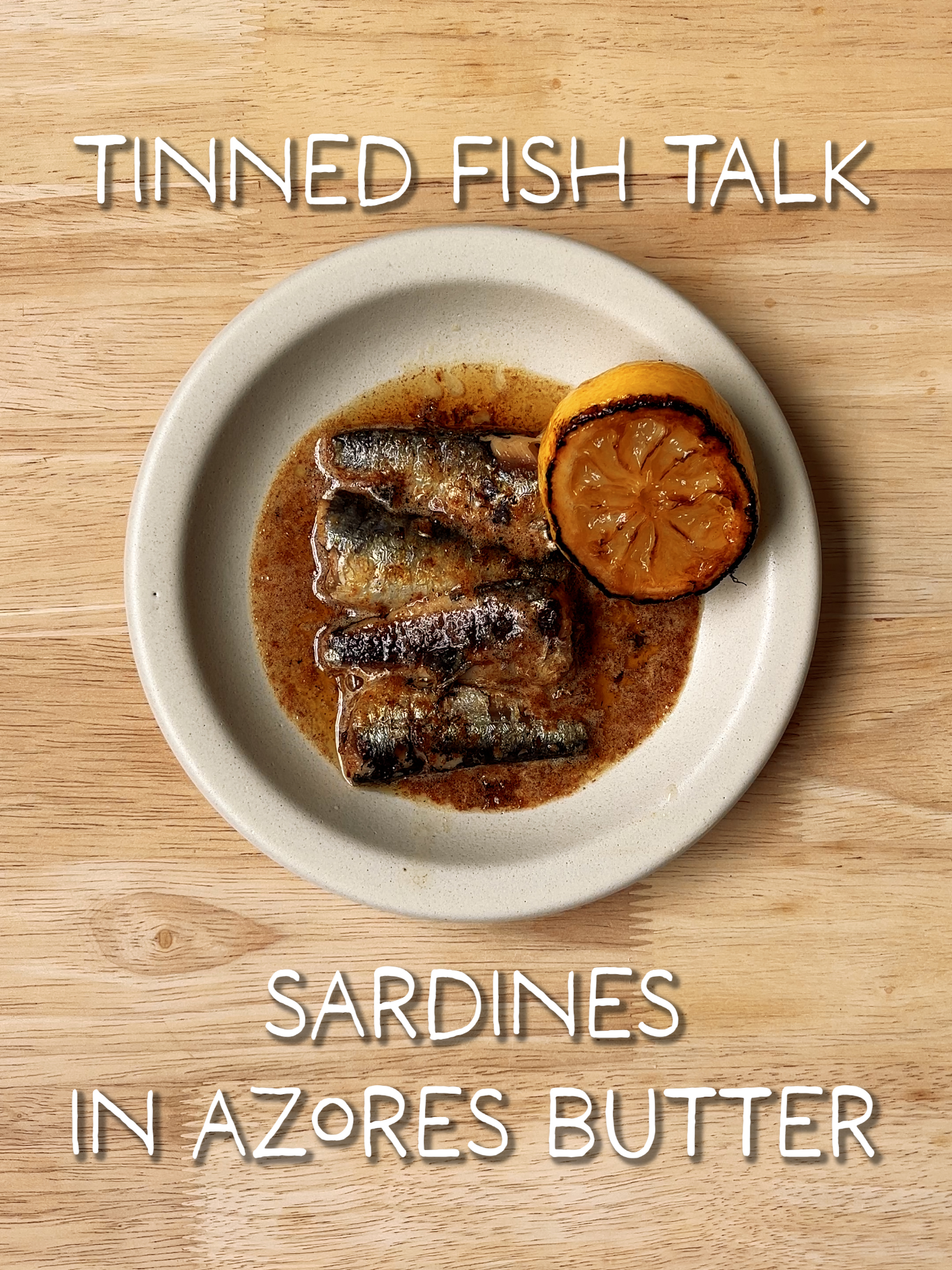 Tinned Fish Talk 🎣 Sardines in Azores Butter from Jose Gourmet #tinnedfish