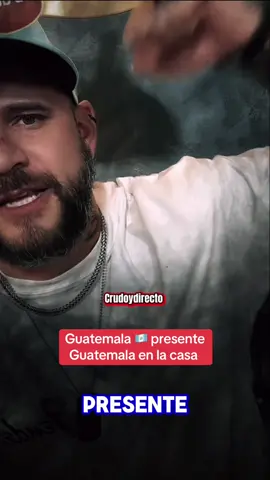 Guatemala presente, Guatemala 🇬🇹 en la casa ; #eltemach #temach_official #guatemala🇬🇹 #modoguerra💪🔱 #consejos 