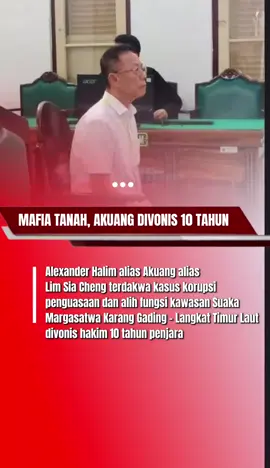 Majelis Hakim Pengadilan Tindak Pidana Korupsi (Tipikor) pada Pengadilan Negeri (PN) Medan menjatuhkan vonis 10 tahun penjara kepada dua terdakwa kasus korupsi penguasaan dan pengalihan fungsi kawasan Suaka Margasatwa Karang Gading dan Langkat Timur Laut, Kecamatan Tanjung Pura, Kabupaten Langkat. Putusan dibacakan pada sidang yang digelar Senin (11/8/2025) petang terhadap dua terdakwa, yaitu Alexander Halim alias Akuang alias Lim Sia Cheng, yang merupakan pemilik Koperasi Sinar Tani Makmur sekaligus pelaku utama penguasaan lahan, dan Imran, mantan Kepala Desa Tapak Kuda. Vonis Lebih Ringan dari Tuntutan Jaksa Dalam amar putusannya, Ketua Majelis Hakim M Nazir menyatakan bahwa keduanya terbukti melakukan tindak pidana korupsi secara bersama-sama. 
