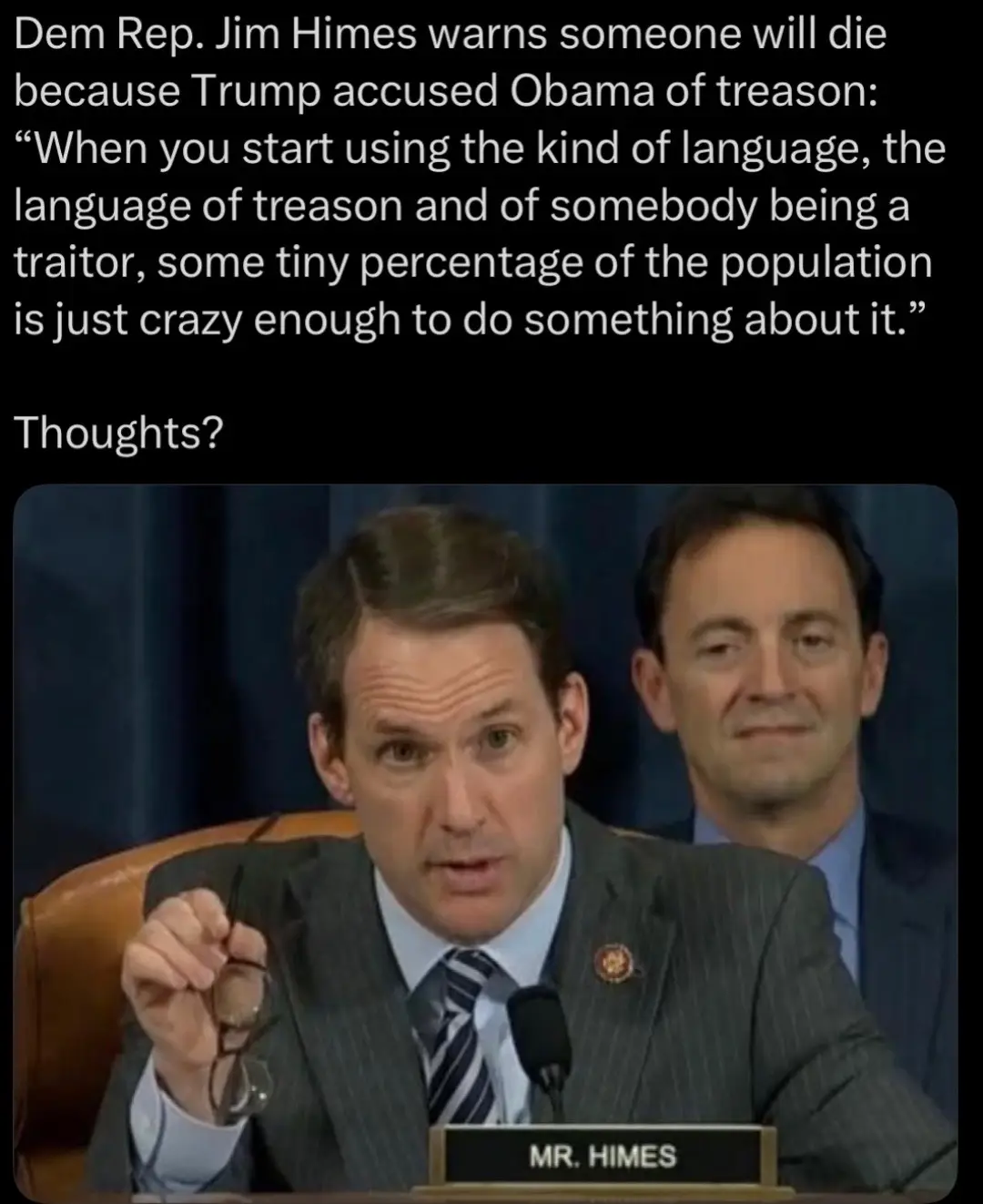 Dem Rep. Jim Himes warns someone will die because Trump accused Obama of treason: 