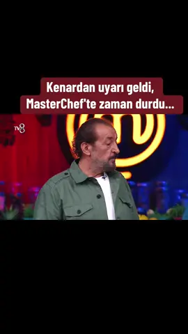 Kenardan uyarı geldi, MasterChef'te zaman durdu... #masterchefturkiye #keşfetteyizzz #uyarı #keşfet #fyp 