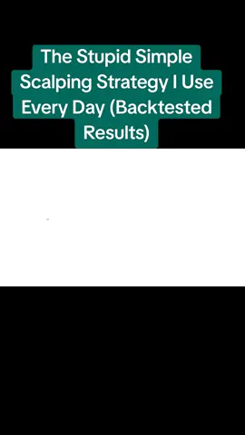The Stupid Simple Scalping Strategy I Use Every Day (Backtested Results)#demand  #crypto  #forexsignals  #cryptocurrency  #keymastering 
