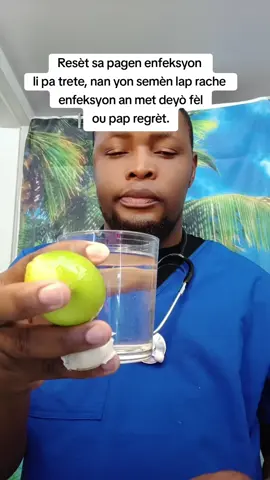 Resèt natirèl pou trete enfeksyon #enfection #haitiantiktok509 #haitianti #Haiti #tiktokshop 