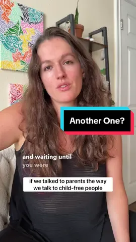 What if you change your mind? #childfree #parents 