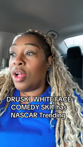 #Driski Comedy skit has NASCAR Trending #nascar #druski #fyp 